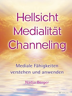cover image of Hellsicht, Medialität, Channeling